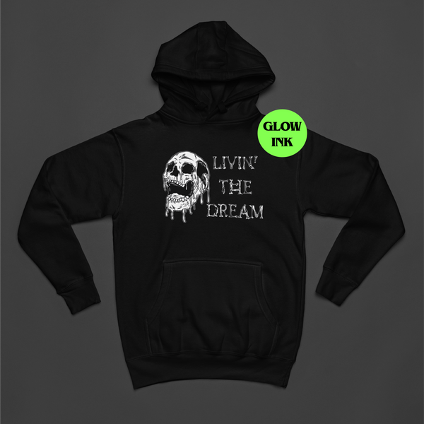 Livin' the Dream hoodie