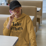 Tater Thot Hoodie